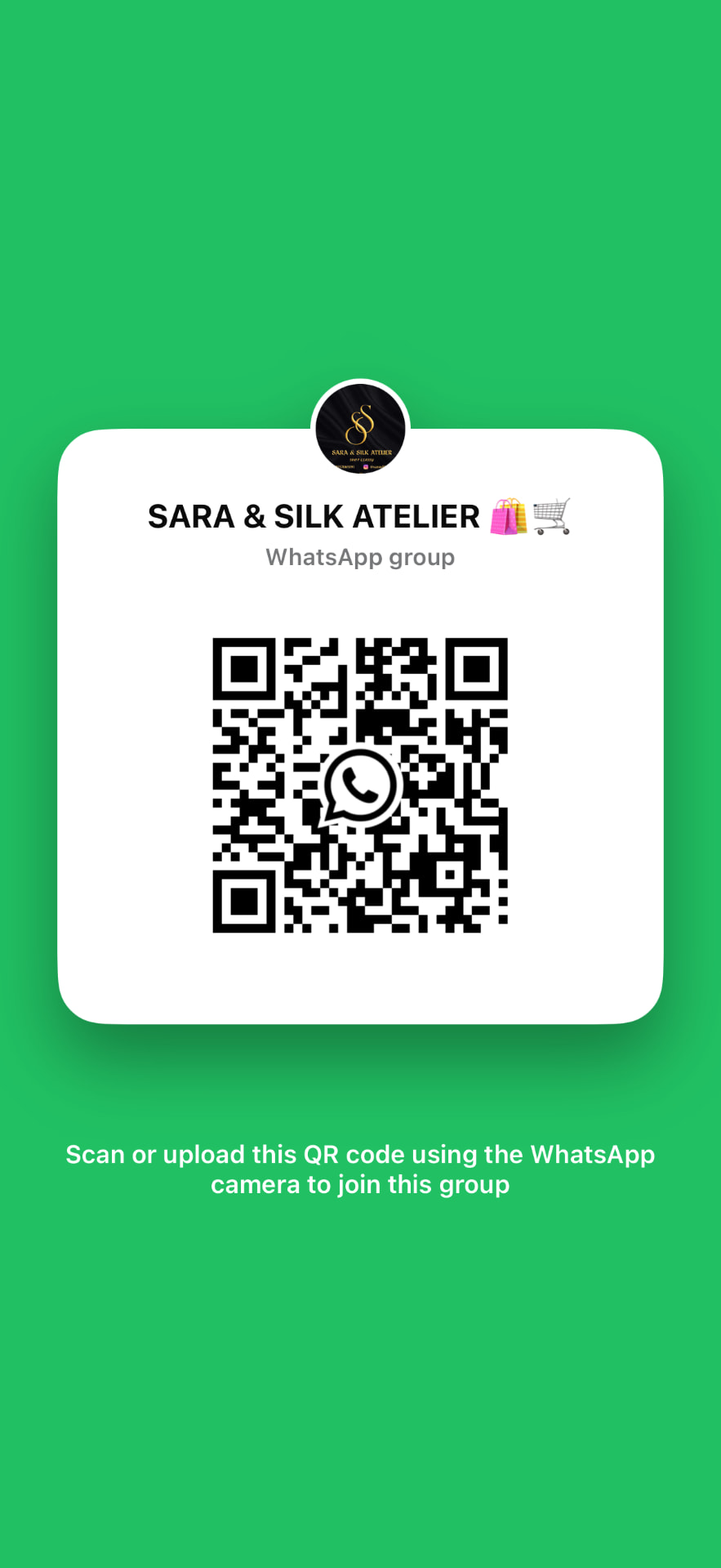 Scan this QR code to join the Sara and Silk Atelier WhatsApp group